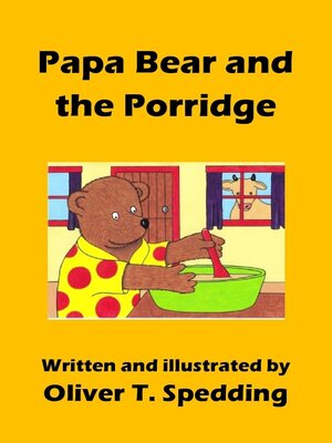cover image of Papa Bear and the Porridge